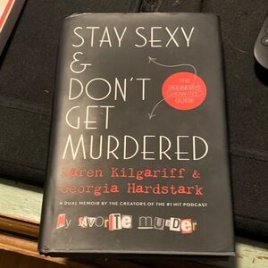 Stay Sexy & Don't Get Murdered Book